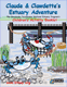 Claude & Clawdette's Estuary Adventure Activity Book